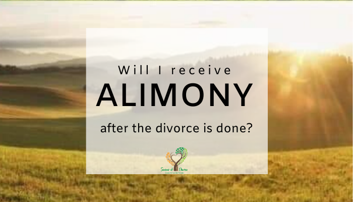 Will I receive alimony after the divorce is done? Seasons of Divorce's Shari Frasure, Divorce Coach